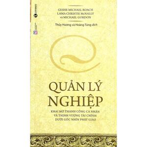 Quản lý nghiệp - Nhiều tác giả - Dịch giả: Thuỷ Hương - Hoàng Tùng