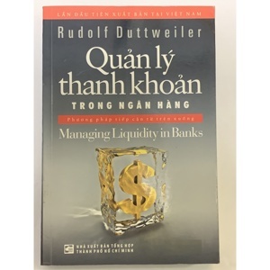 Quản Lý Thanh Khoản Trong Ngân Hàng