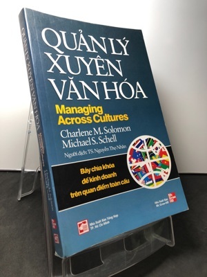 Quản lý xuyên văn hóa: Bảy chìa khóa để kinh doanh trên quan điểm toàn cầu - Charlene M. Solomon & Michael S. Schell