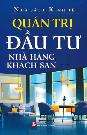 Quản trị đầu tư nhà hàng khách sạn