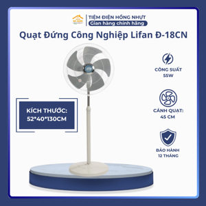 Quạt cây - đứng Lifan Đ18CN (D-18CN/ Đ-18CN) - 55W