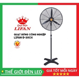 Quạt đứng công nghiệp Lifan D30CX (Đ-30CX)