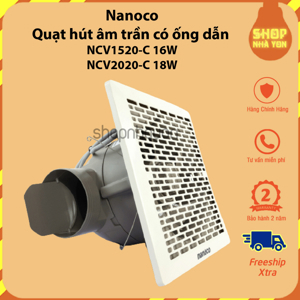 Quạt hút âm trần có ống dẫn Nanoco NCV2020-C