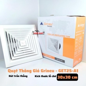 Quạt hút âm trần Grineu GET25-A1