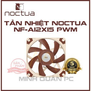 Quạt tản nhiệt Noctua NF-A12X15-PWM