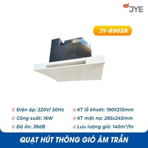 Quạt thông gió âm trần JY-B9028