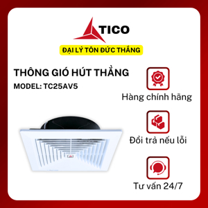 Quạt thông gió âm trần Tico TC-25AV5