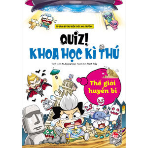 Quiz! Khoa Học Kì Thú - Thế Giới Huyền Bí