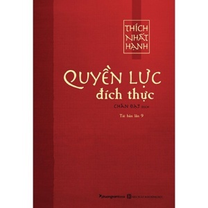 Quyền lực đích thực - Thích Nhất Hạnh