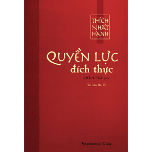 Quyền lực đích thực - Thích Nhất Hạnh