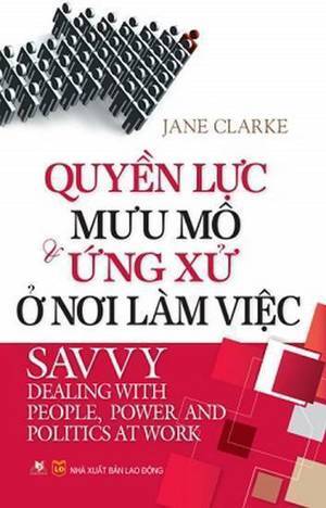 Quyền lực mưu mô & ứng xử nơi làm việc