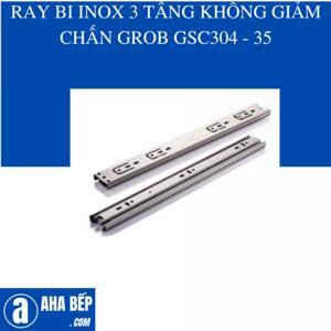 Ray bi 3 tầng inox 304 không giảm chấn Grob GSC304-35