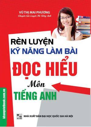 Rèn Luyện Kỹ Năng Làm Bài Đọc Hiểu Môn Tiếng Anh