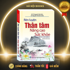 Rèn Luyện Thân Tâm Nâng Cao Sức Khỏe