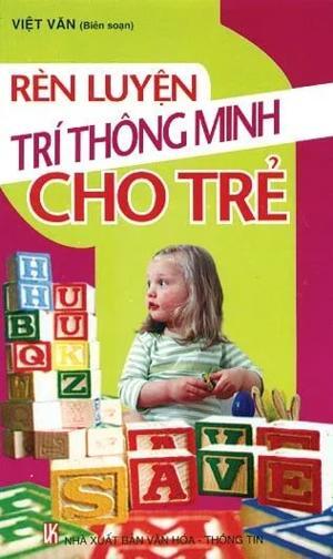 Rèn luyện trí thông minh cho trẻ