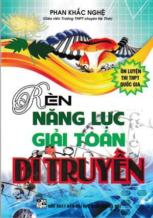Rèn Năng Lực Giải Toán Di Truyền