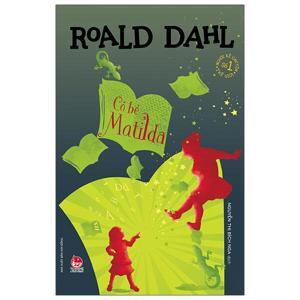 Roald Dahl - Cô bé Matilda