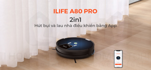 Robot Hút Bụi Ilife A80 Pro