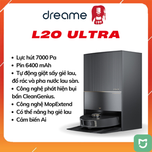 Robot hút bụi lau nhà Dreame L20 Ultra