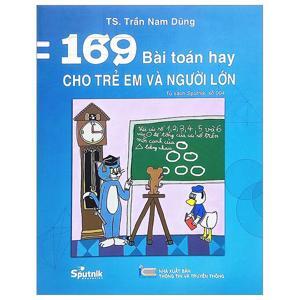 169 bài toán hay cho trẻ em và người lớn