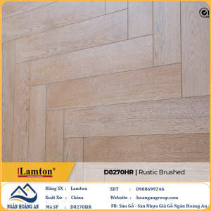 Sàn gỗ xương cá Lamton D8270HR Rustic Brushed