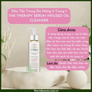 Sản phẩm làm sạch đa năng The Therapy Serum Infused Oil Cleanser 225ml