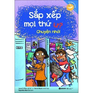 Sắp xếp mọi thứ ư? Chuyện nhỏ! - Janet S. Fox