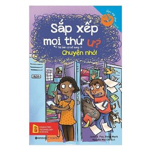 Sắp xếp mọi thứ ư? Chuyện nhỏ! - Janet S. Fox