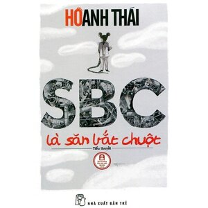 SBC là săn bắt chuột