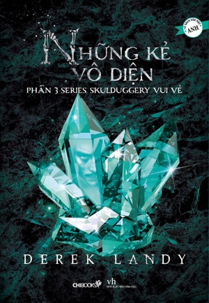 Series Skulduggery Vui Vẻ - Phần 3: Những Kẻ Vô Diện