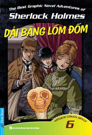 Sherlock Holmes - Tập 6: Dải Băng Lốm Đốm