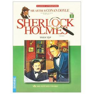 Sherlock Holmes toàn tập (T2) (Bìa cứng) - Conan Doyle