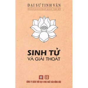 Sinh Tử Và Giải Thoát