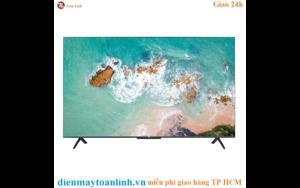 Smart Tivi QLED TCL 4K 55 inch 55Q716