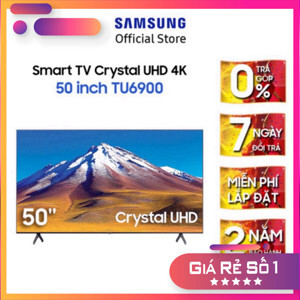 Smart Tivi Samsung 50 inch 4K 50TU6900