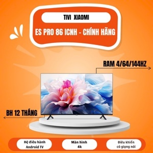 Smart Tivi Xiaomi ES Pro 86 inch