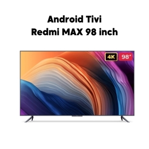 Smart Tivi Xiaomi Redmi Max 4K 98 inch