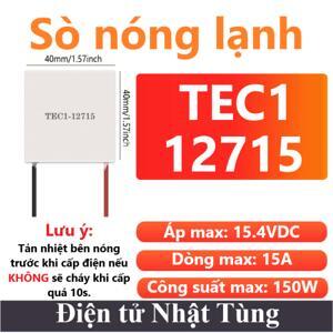 Sò nóng lạnh TEC1-12715 150W, 40x40mm