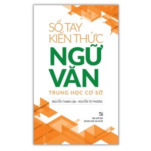 Sổ tay kiến thức Ngữ văn trung học cơ sở