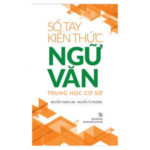 Sổ tay kiến thức Ngữ văn trung học cơ sở