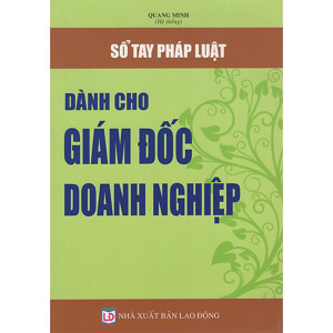 Sổ Tay Pháp Luật Dành Cho Giám Đốc Doanh Nghiệp