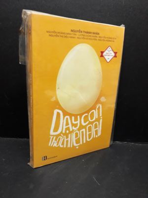 Sống Có Giá Trị - Dạy Con Thời Hiện Đại