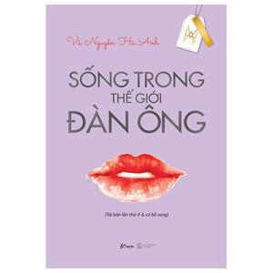 Sống Trong Thế Giới Đàn Ông