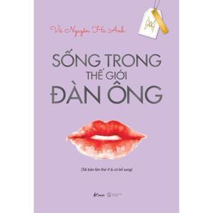 Sống Trong Thế Giới Đàn Ông