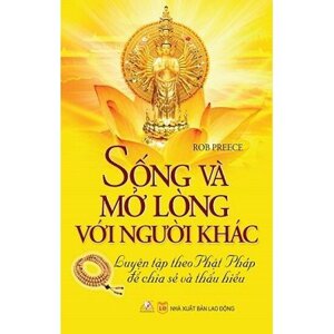 Sống và mở lòng với người khác