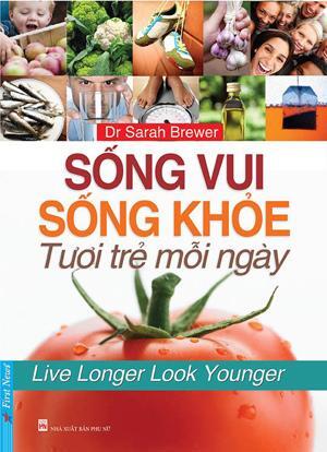 Sống Vui Sống Khỏe Tươi Trẻ Mỗi Ngày