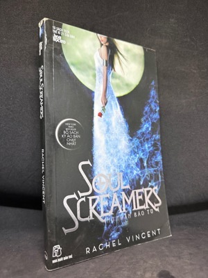 Soul Screamers - Nữ thần báo tử (T2): Cứu rỗi linh hồn - Rachel Vincent