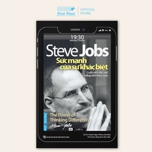 Steve Jobs - Sức mạnh của sự khác biệt - Tác giả: GSTS. Huỳnh Ngọc Phiên