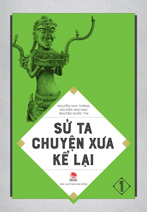 Sử Ta - Chuyện Xưa Kể Lại - Tập 1