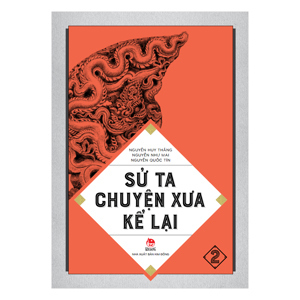 Sử Ta - Chuyện Xưa Kể Lại - Tập 2